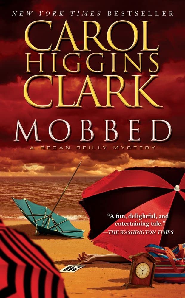 Mobbed: A Regan Reilly Mystery,Used