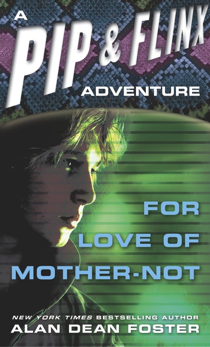 For Love Of Mothernot (Adventures Of Pip & Flinx),New