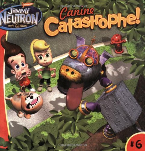 Canine Catastrophe! (Adventures Of Jimmy Neutron, Boy Genius),Used