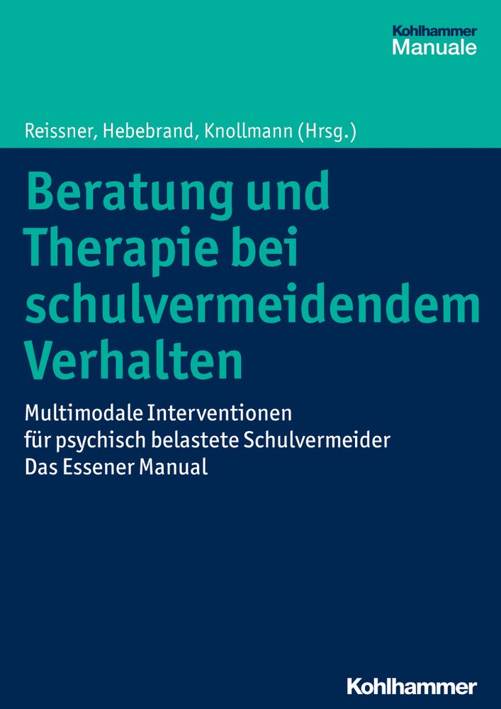 Beratung und Therapie bei schulvermeidendem Verhalten: Multimodale Interventionen fr psychisch belastete Schulvermeider  das Es,Used