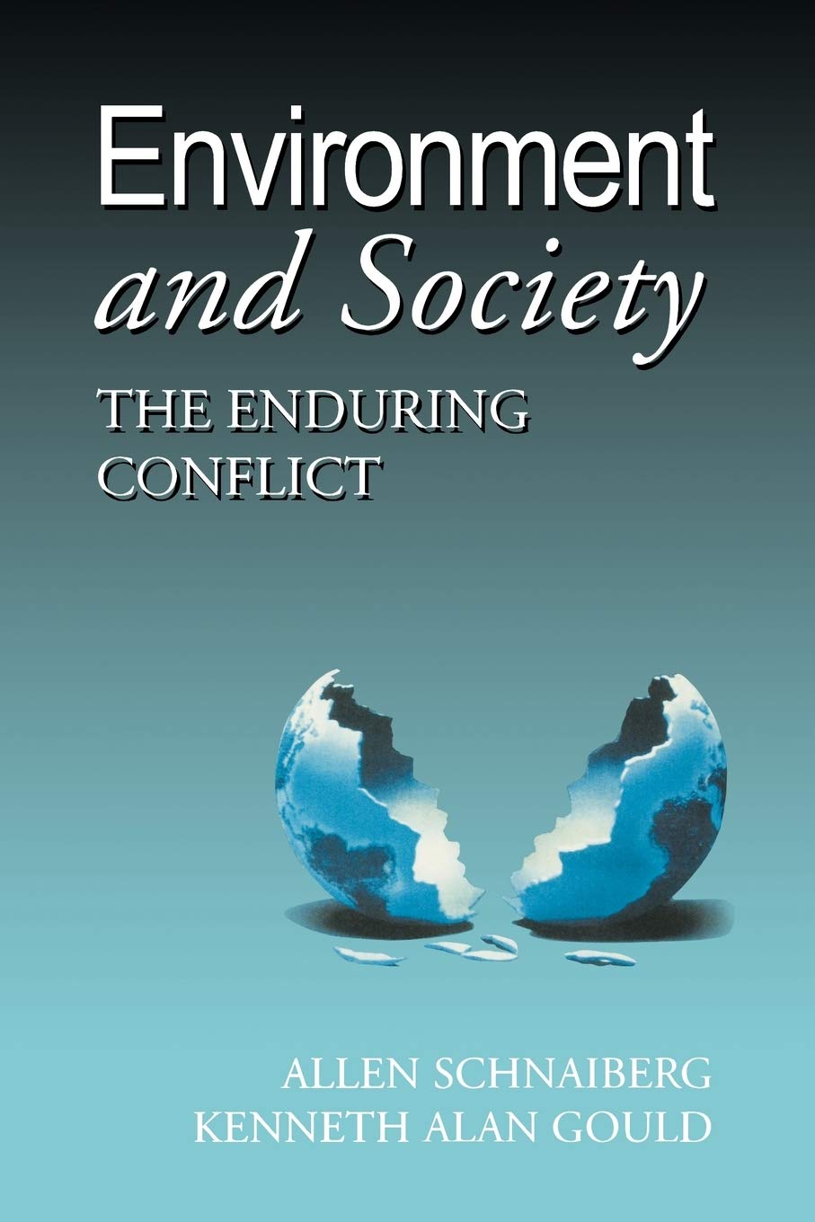 Environment and Society : The Enduring Conflict,Used