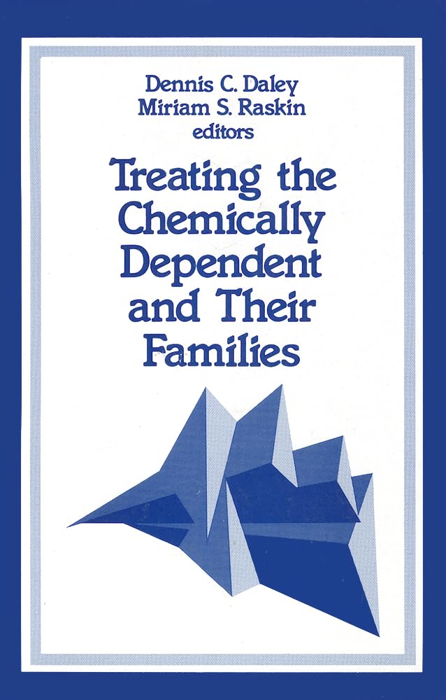 Treating The Chemically Dependent And Their Families (Sage Sourcebooks For The Human Services),Used