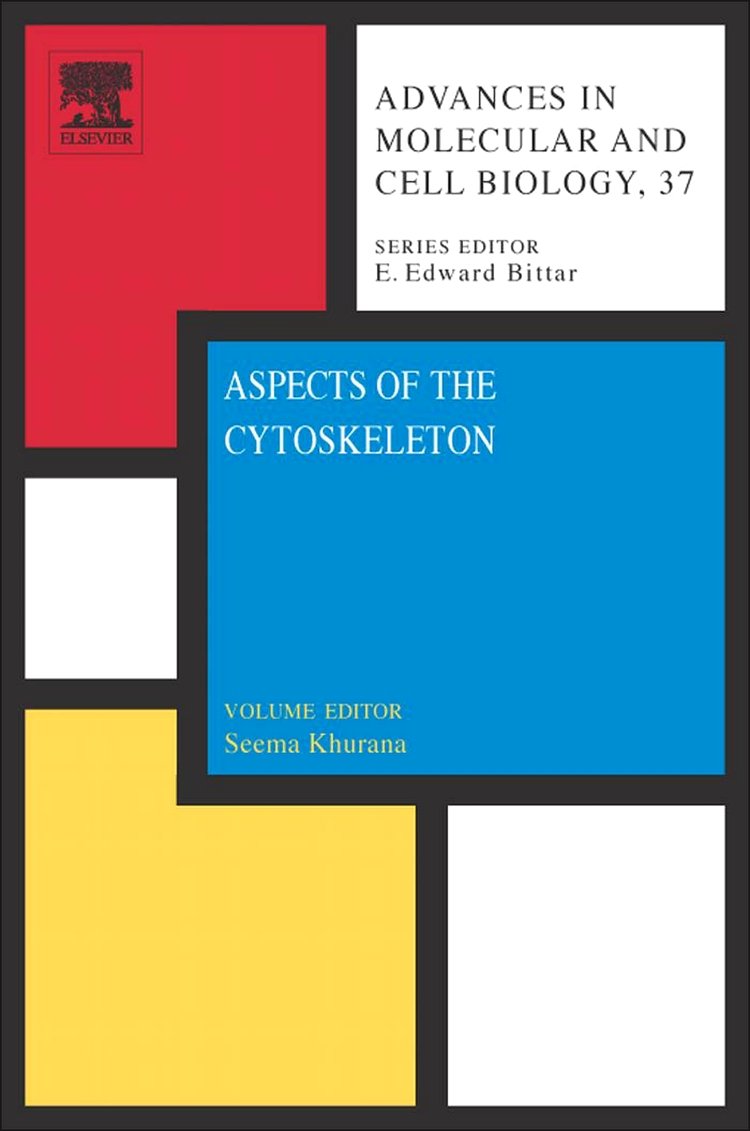 Aspects Of The Cytoskeleton (Volume 37) (Advances In Molecular And Cell Biology, Volume 37)