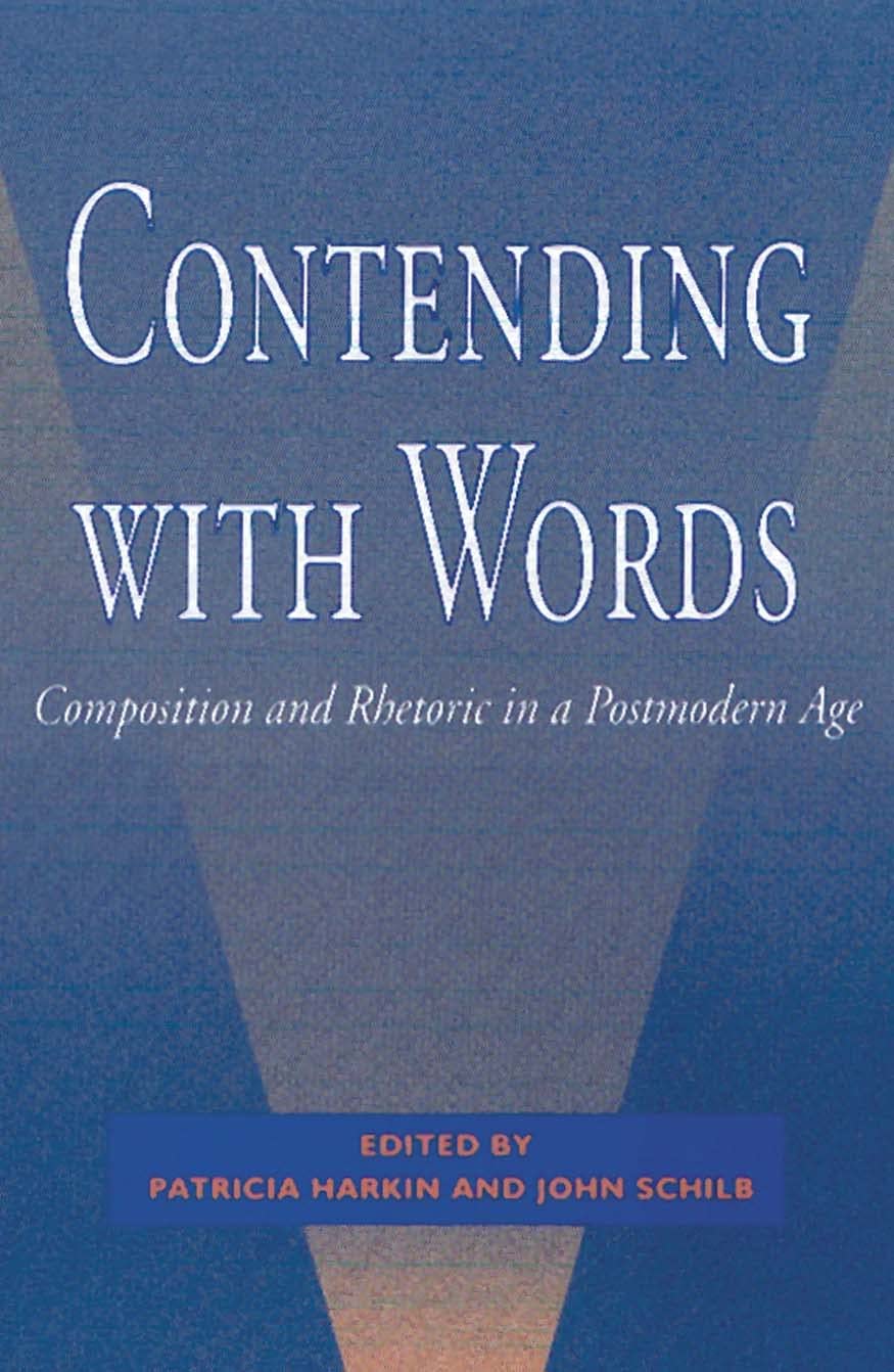 Contending with Words: Composition and Rhetoric in a Postmodern Age,Used