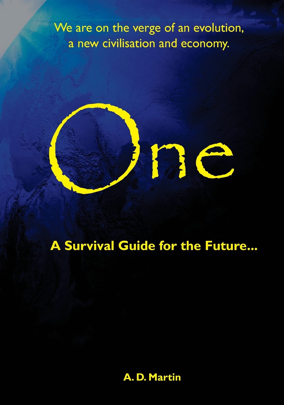 One  A Survival Guide for the Future...,Used