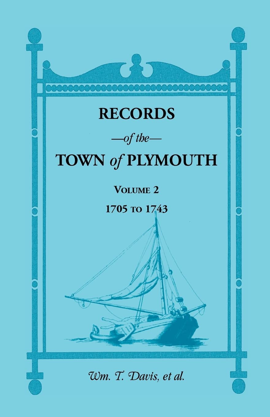 Records Of The Town Of Plymouth, Volumes 2 17051743,Used
