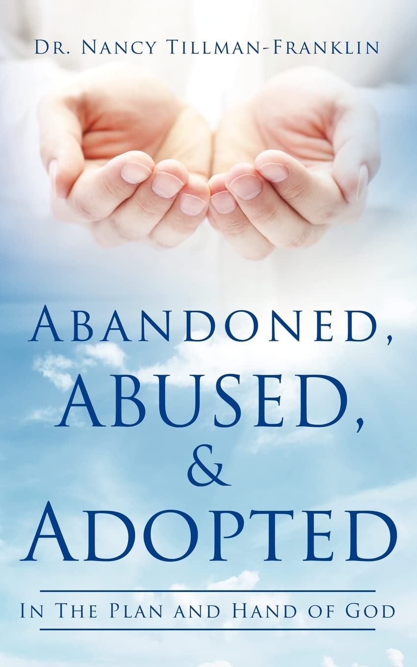 Abandoned, Abused, And Adopted,Used