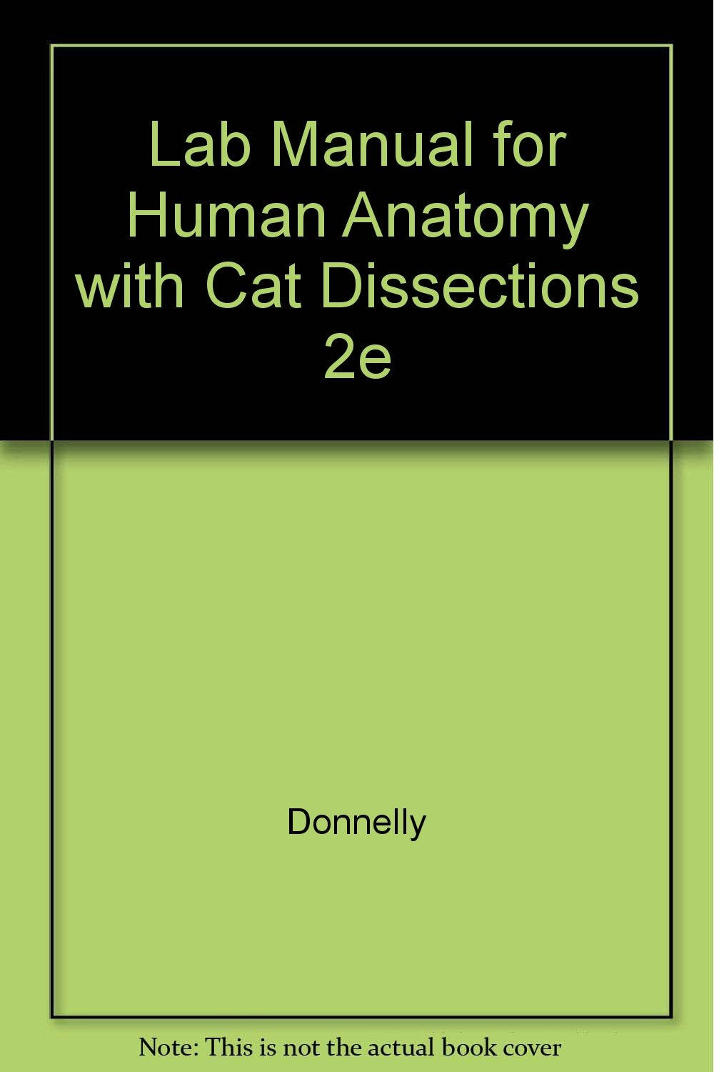 Laboratory Manual For Human Anatomy: With Cat Dissections,Used