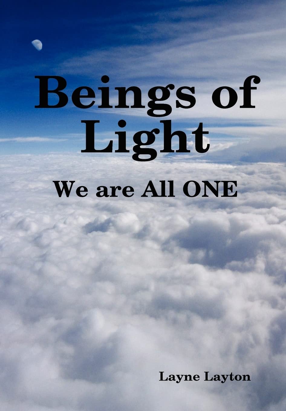 Beings of Light  We are All ONE,Used