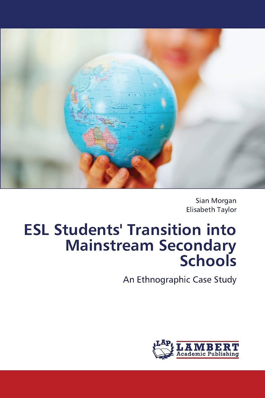 ESL Students' Transition into Mainstream Secondary Schools: An Ethnographic Case Study,Used