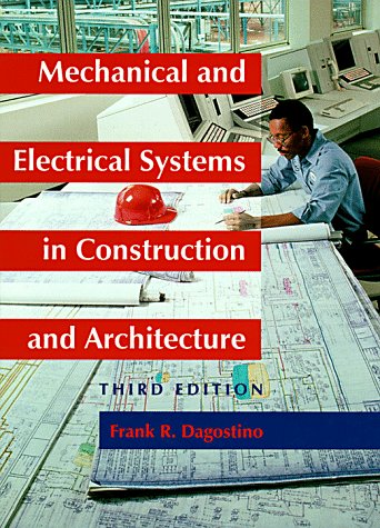 Mechanical and Electrical Systems in Construction and Architecture (3rd Edition),New
