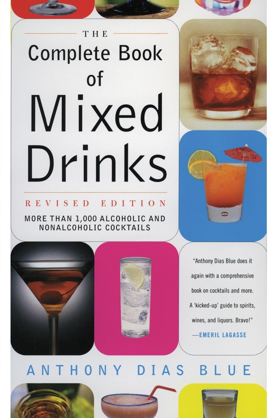 Complete Book Of Mixed Drinks, The (Revised Edition): More Than 1,000 Alcoholic And Nonalcoholic Cocktails (Drinking Guides)