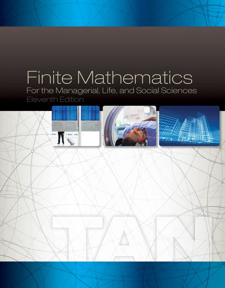 Finite Mathematics for the Managerial, Life, and Social Sciences, 11th Edition,Used