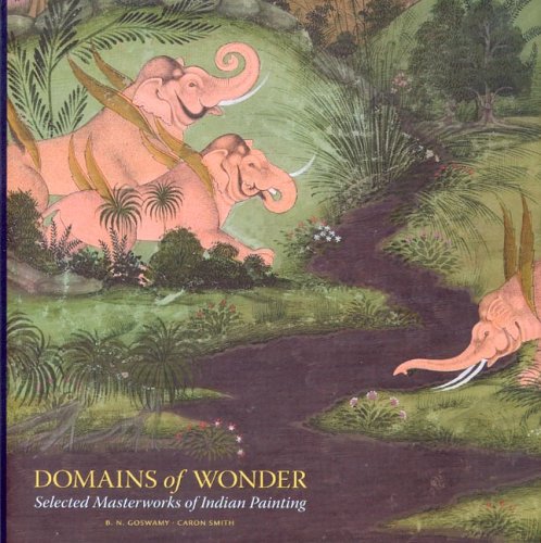 Domains of Wonder: Selected Masterworks of Indian Painting,Used