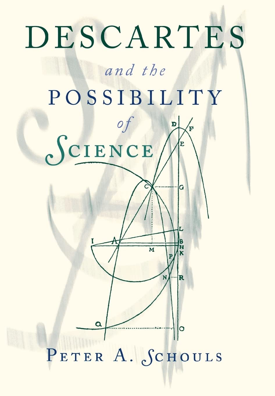 Descartes And The Possibility Of Science,New