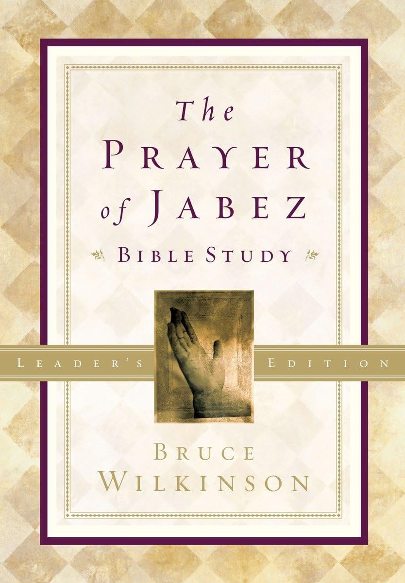 The Prayer of Jabez Bible Study Leader's Edition,Used