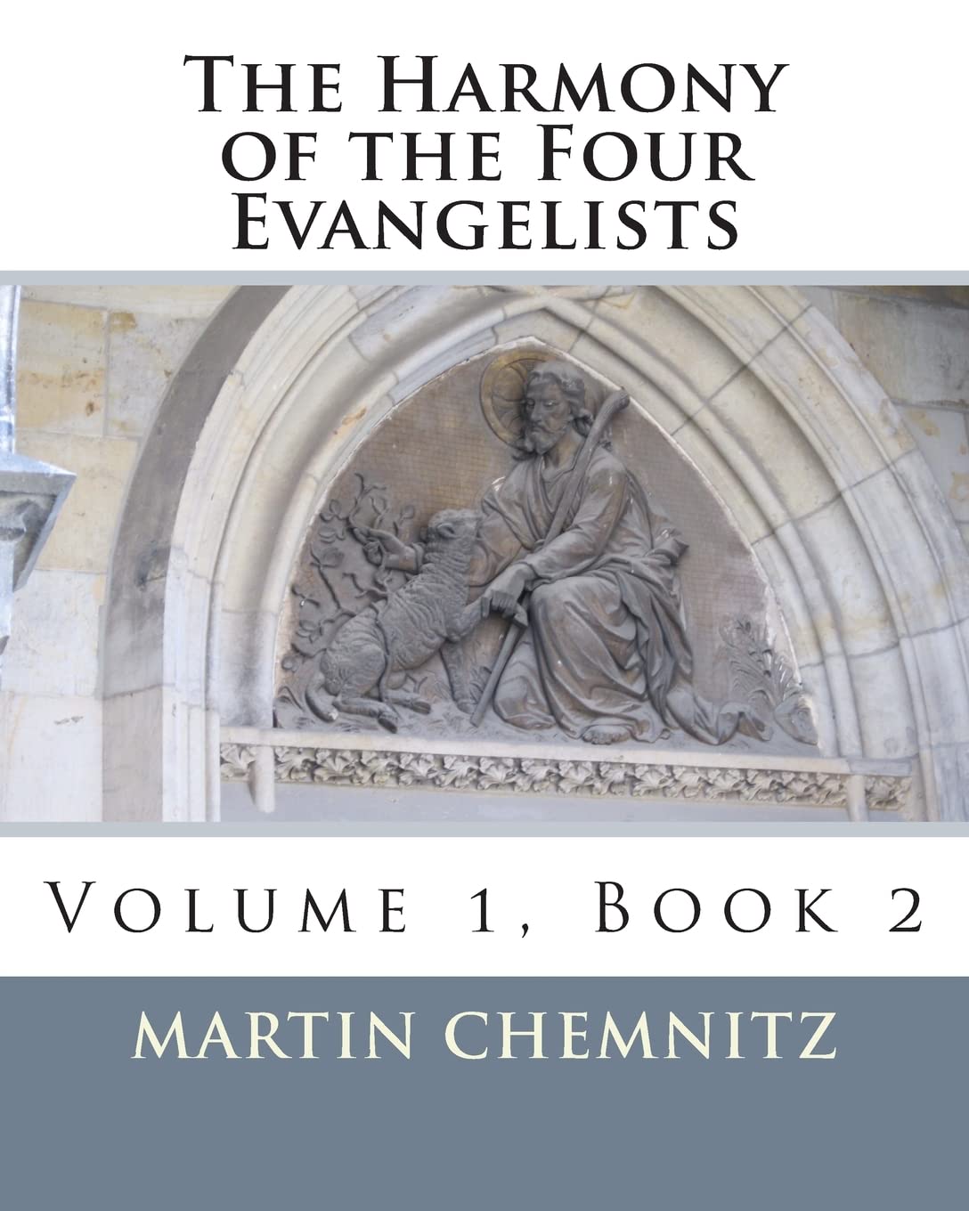 The Harmony Of The Four Evangelists,Used