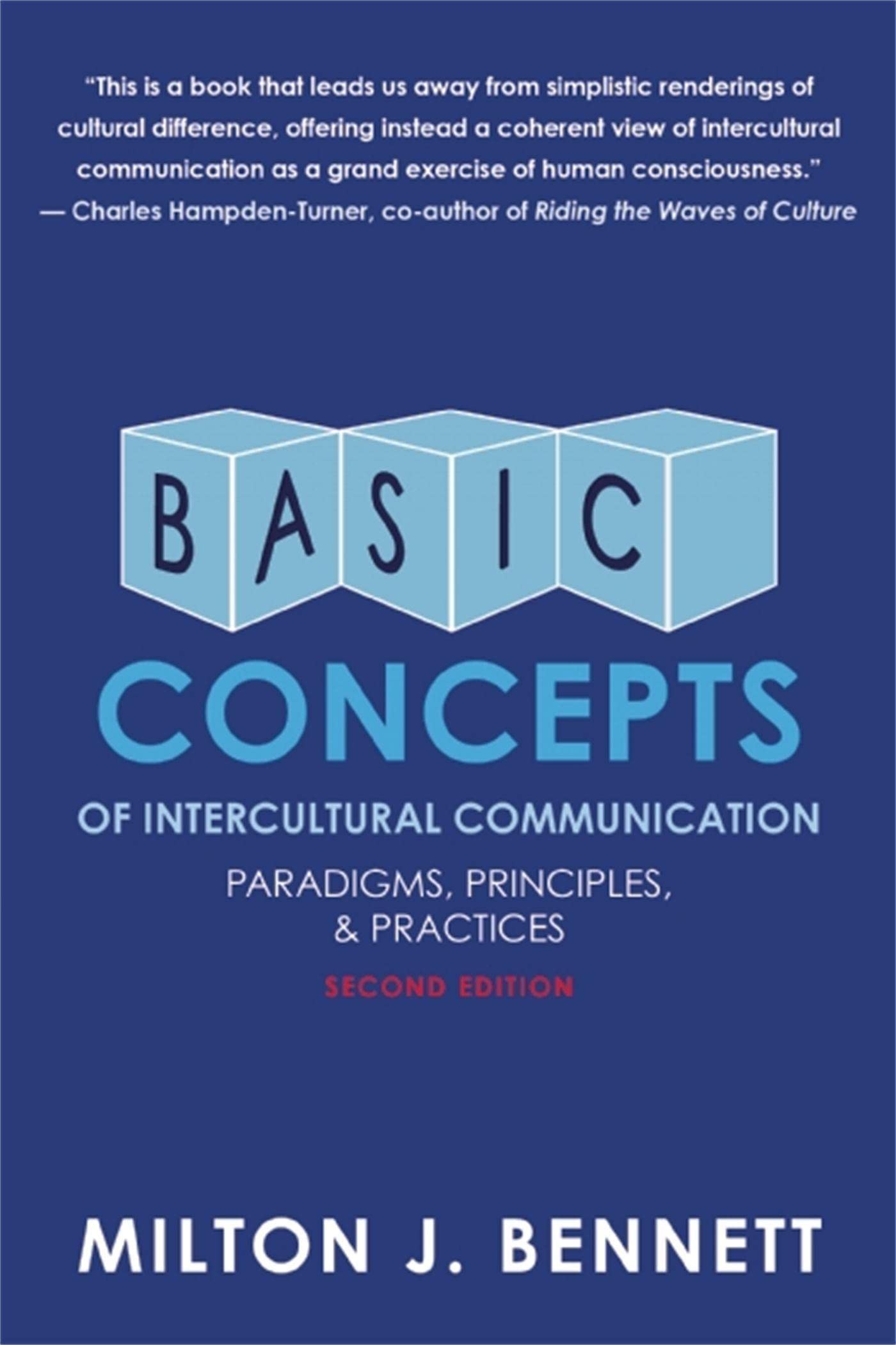 Basic Concepts Of Intercultural Communication: Paradigms, Principles, And Practices