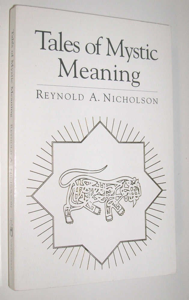 Tales of Mystic Meaning: Selections from the Mathnawi of JalalUdDin Rumi,Used