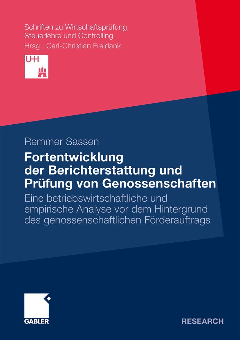 Fortentwicklung der Berichterstattung und Prfung von Genossenschaften: Eine betriebswirtschaftliche und empirische Analyse vor d,Used