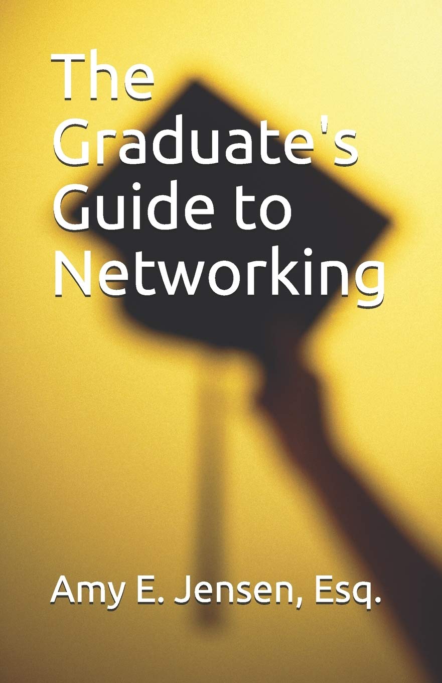 The Graduate's Guide to Networking,Used