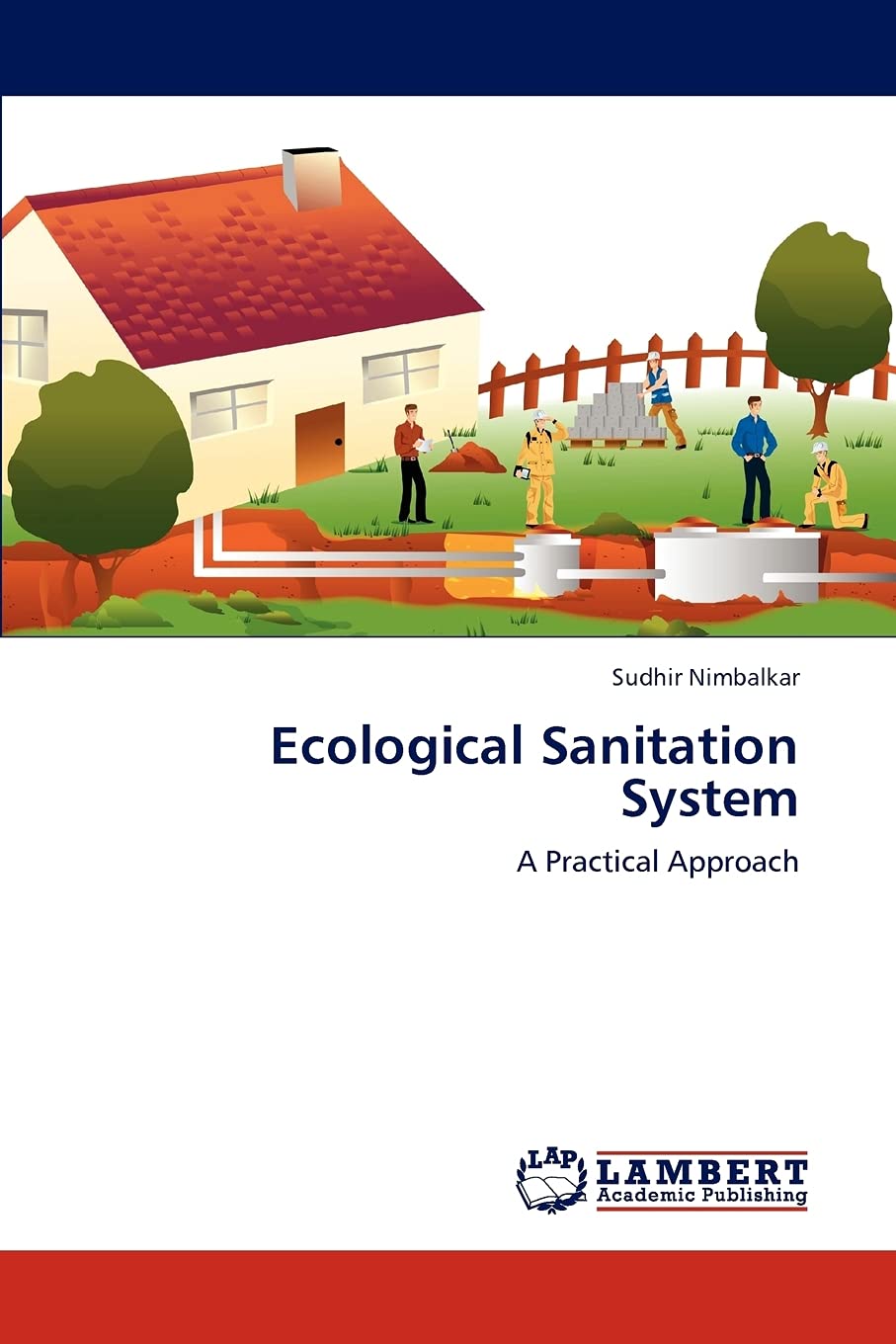 Ecological Sanitation System: A Practical Approach,Used