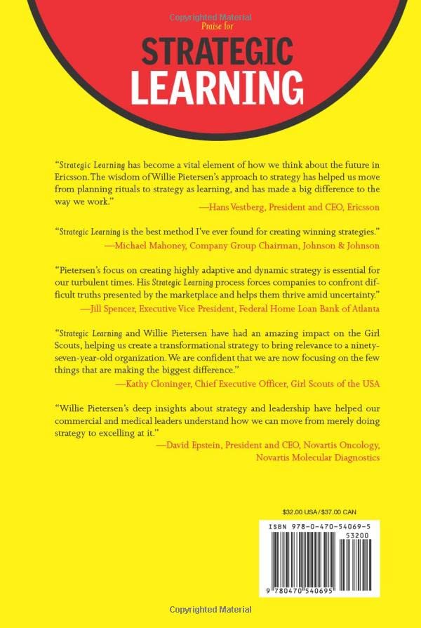 Strategic Learning: How To Be Smarter Than Your Competition And Turn Key Insights Into Competitive Advantage,New