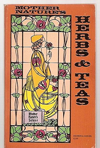 Mother Nature's herbs & teas (Mother Nature's series ; no. 2),Used