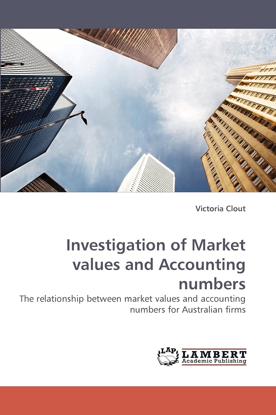 Investigation of Market values and Accounting numbers: The relationship between market values and accounting numbers for Austral,Used