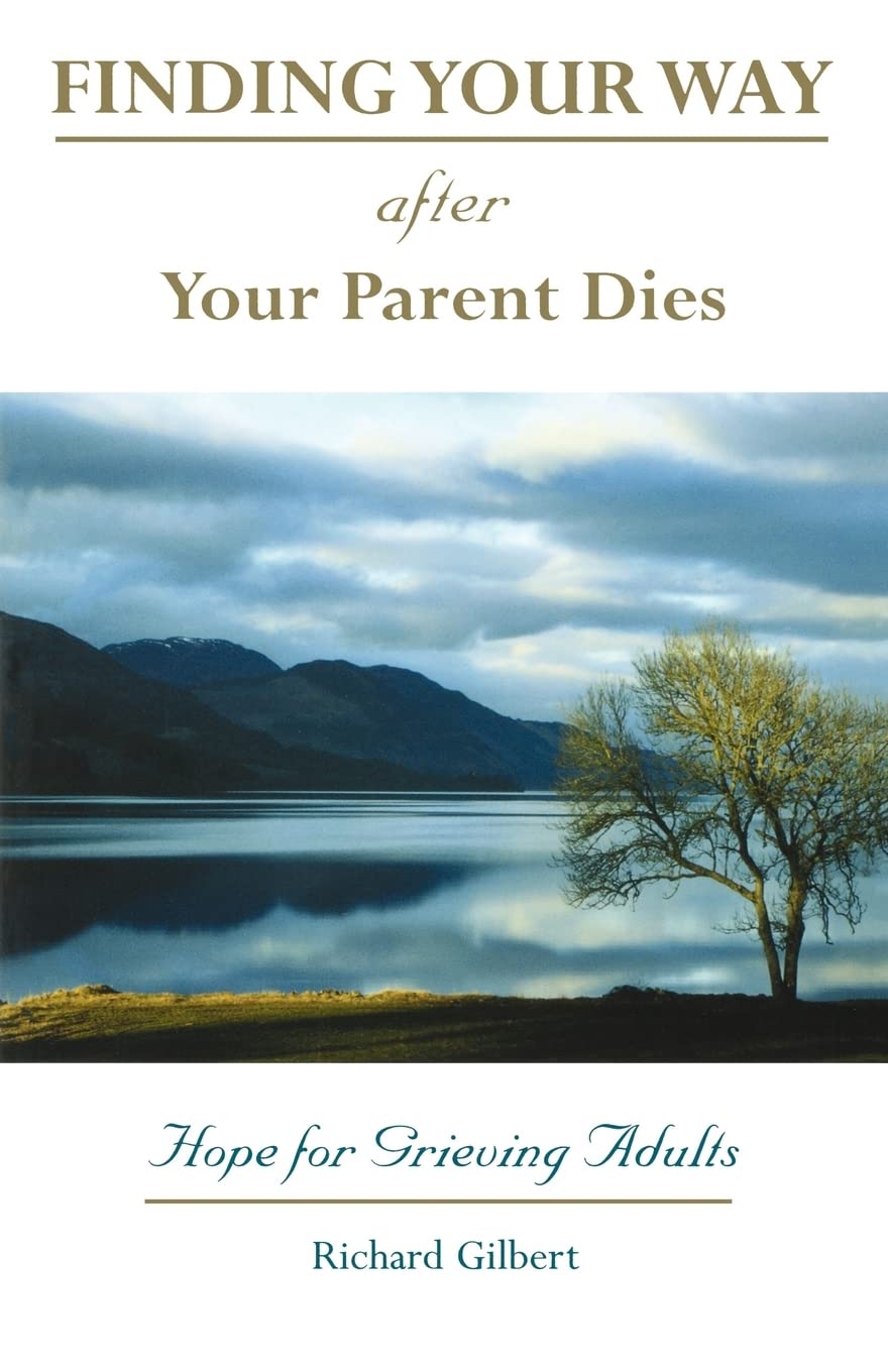 Finding your Way After Your Parent Dies,Used