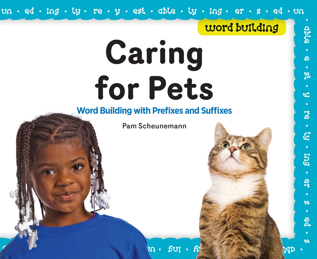 Caring For Pets: Word Building With Prefixes And Suffixes,Used