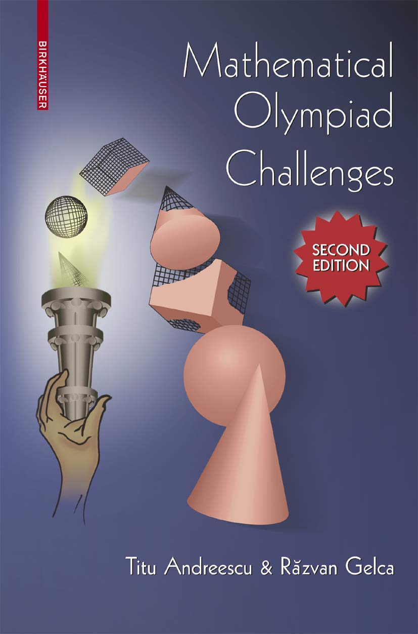Mathematical Olympiad Challenges,New