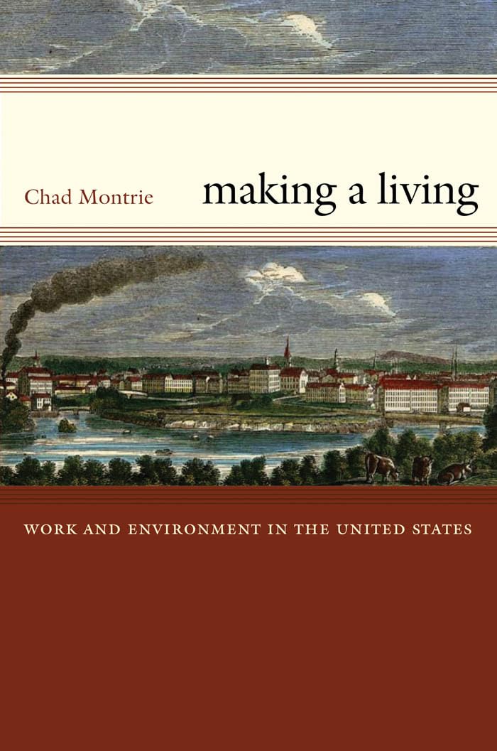 Making A Living: Work And Environment In The United States,Used