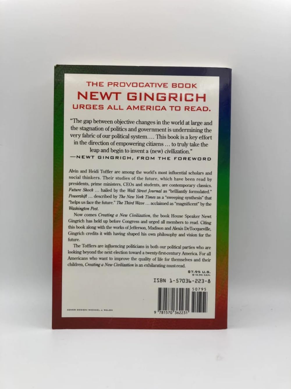 Creating a New Civilization: The Politics of the Third Wave,New