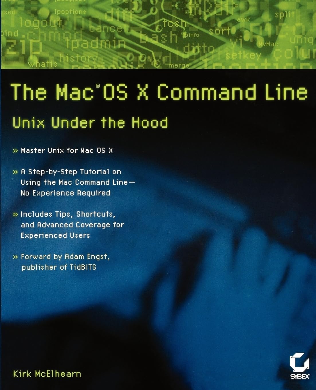 The Mac OS X Command Line: Unix Under the Hood,Used