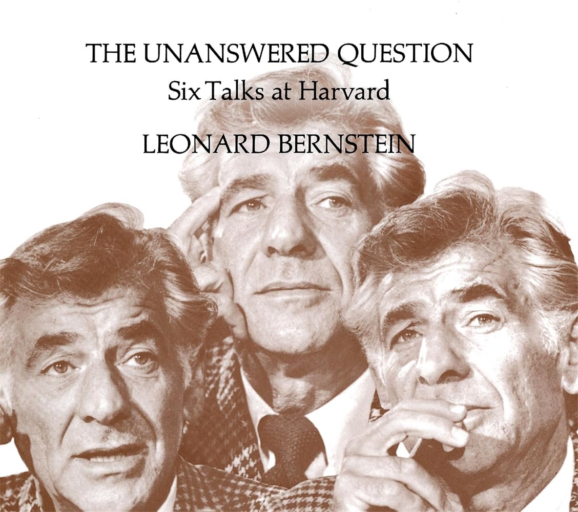 The Unanswered Question: Six Talks at Harvard (The Charles Eliot Norton Lectures),Used