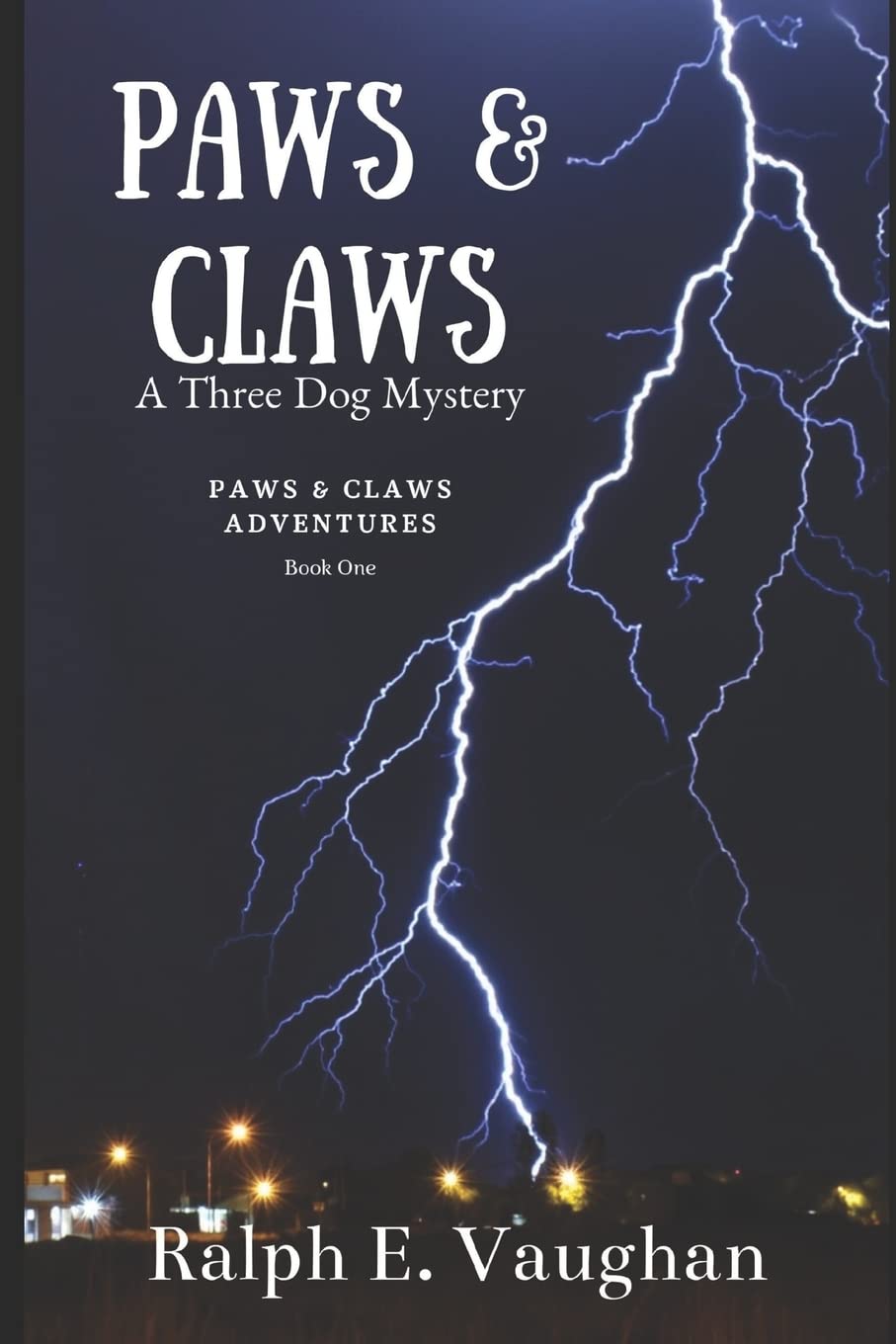 Paws & Claws: A Three Dog Mystery,Used