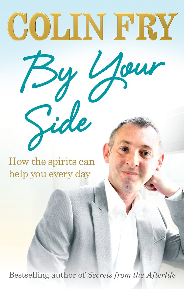 By Your Side: How the Spirits Can Help You Every Day,Used