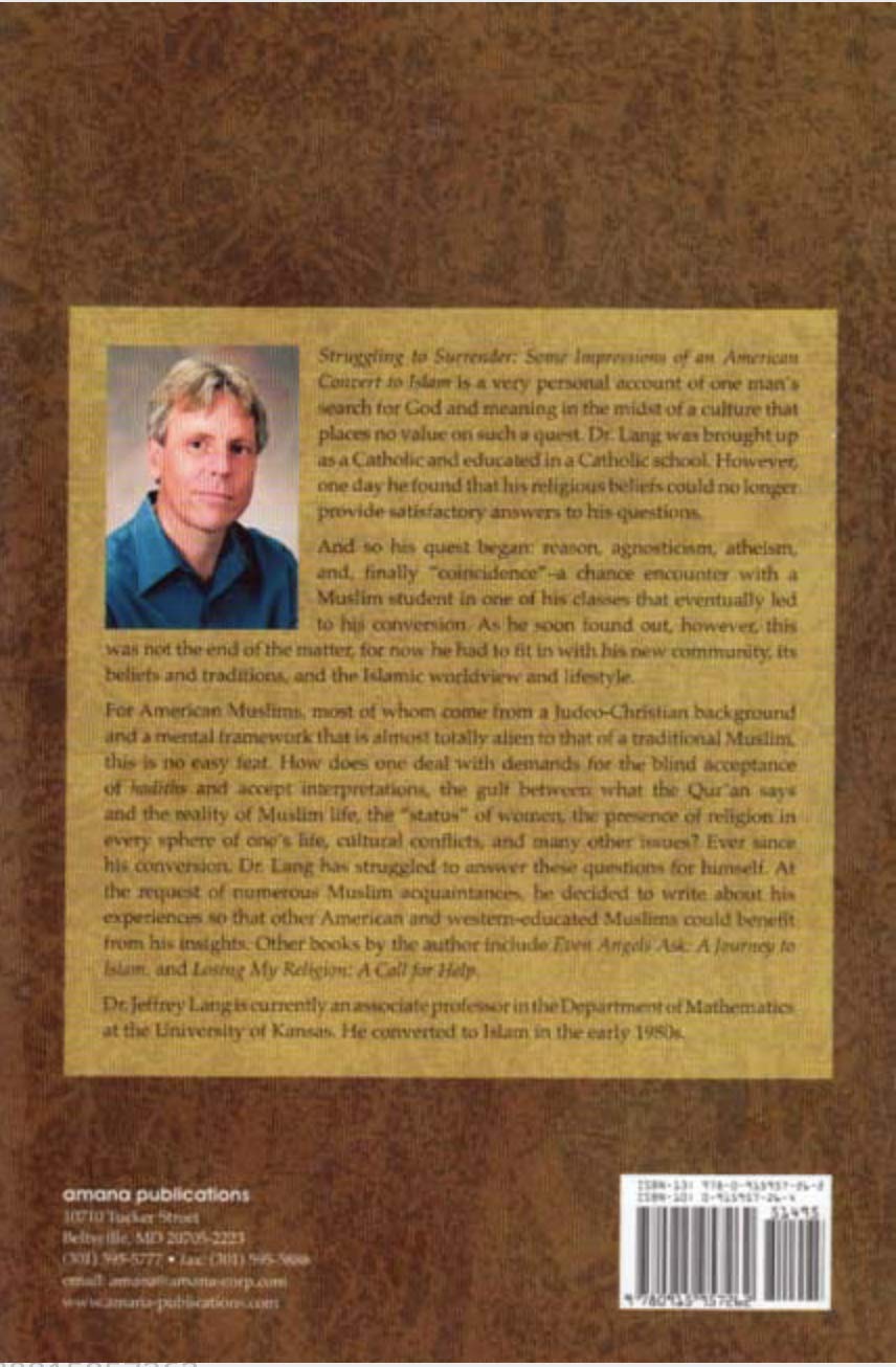 Struggling to Surrender: Some Impressions of an American Convert to Islam,Used