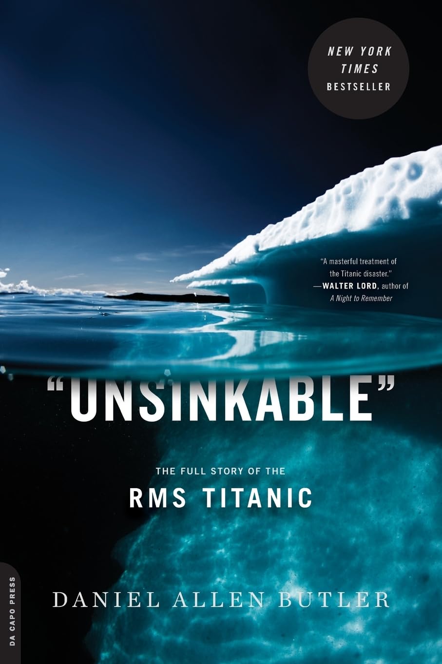 Unsinkable: The Full Story of the RMS Titanic,New