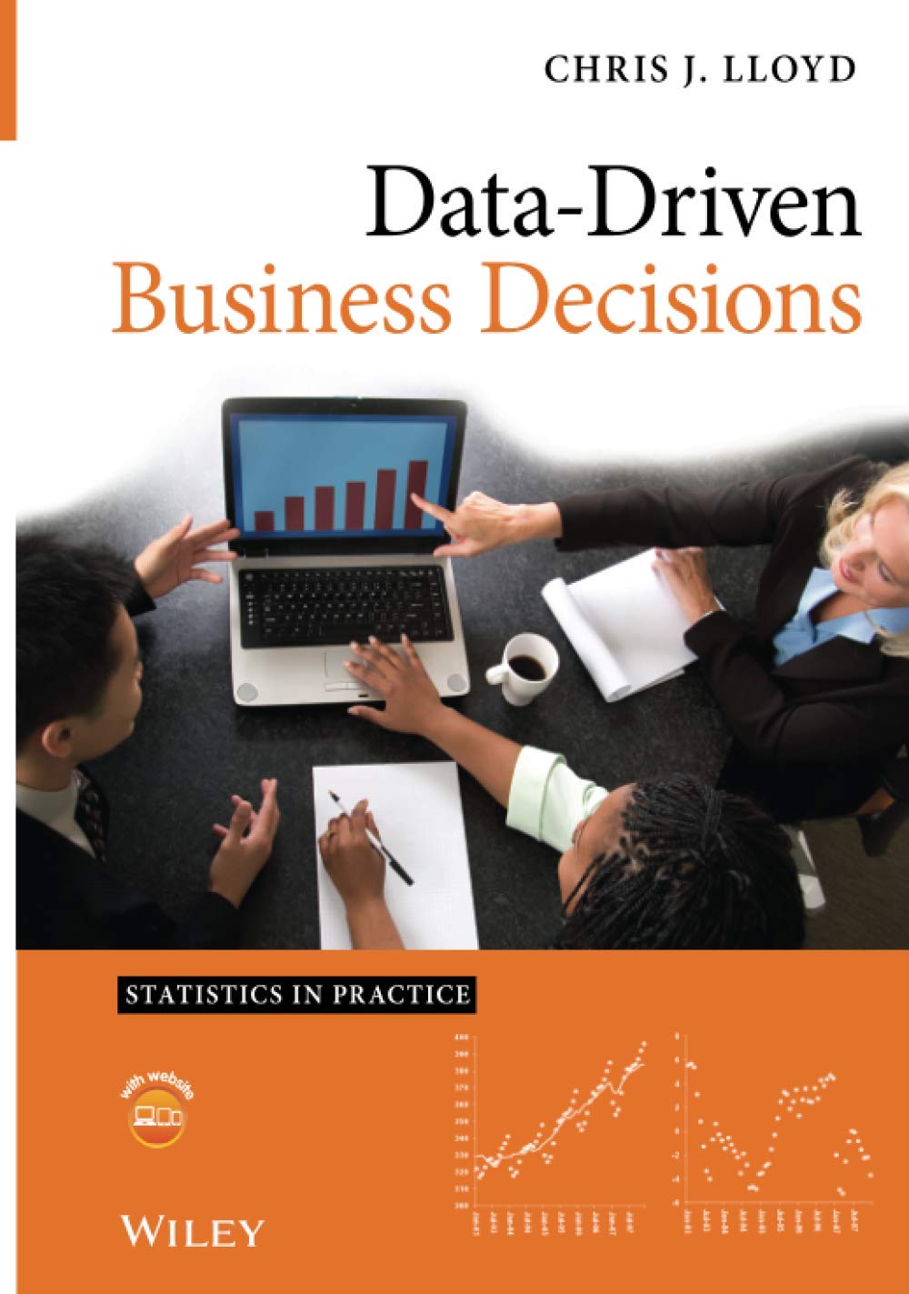Data Driven Business Decisions