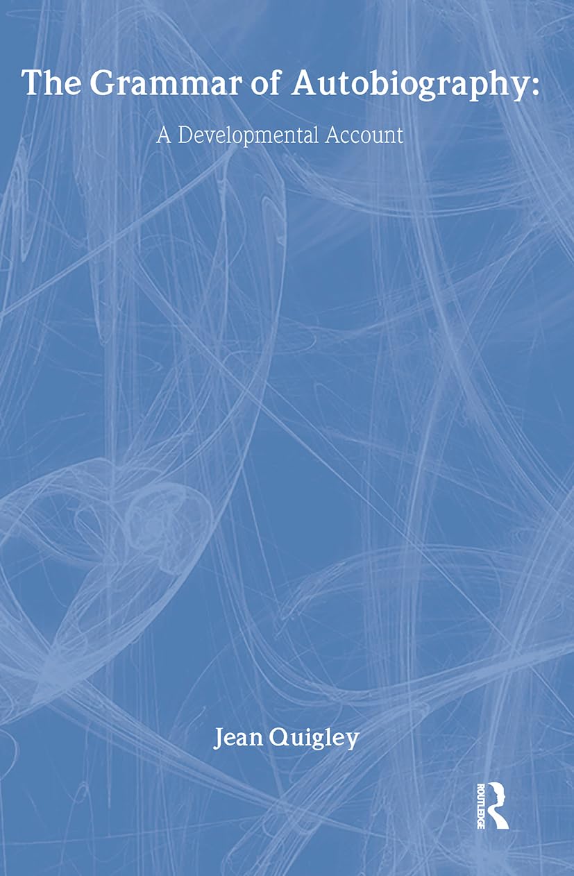 The Grammar of Autobiography: A Developmental Account,Used