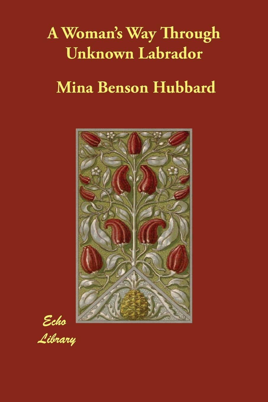 A Woman's Way Through Unknown Labrador,Used