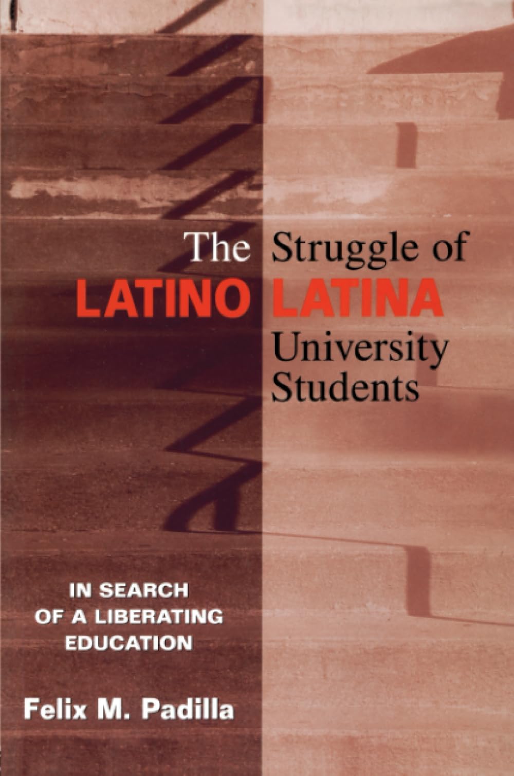 The Struggle Of Latino/Latina University Students,Used