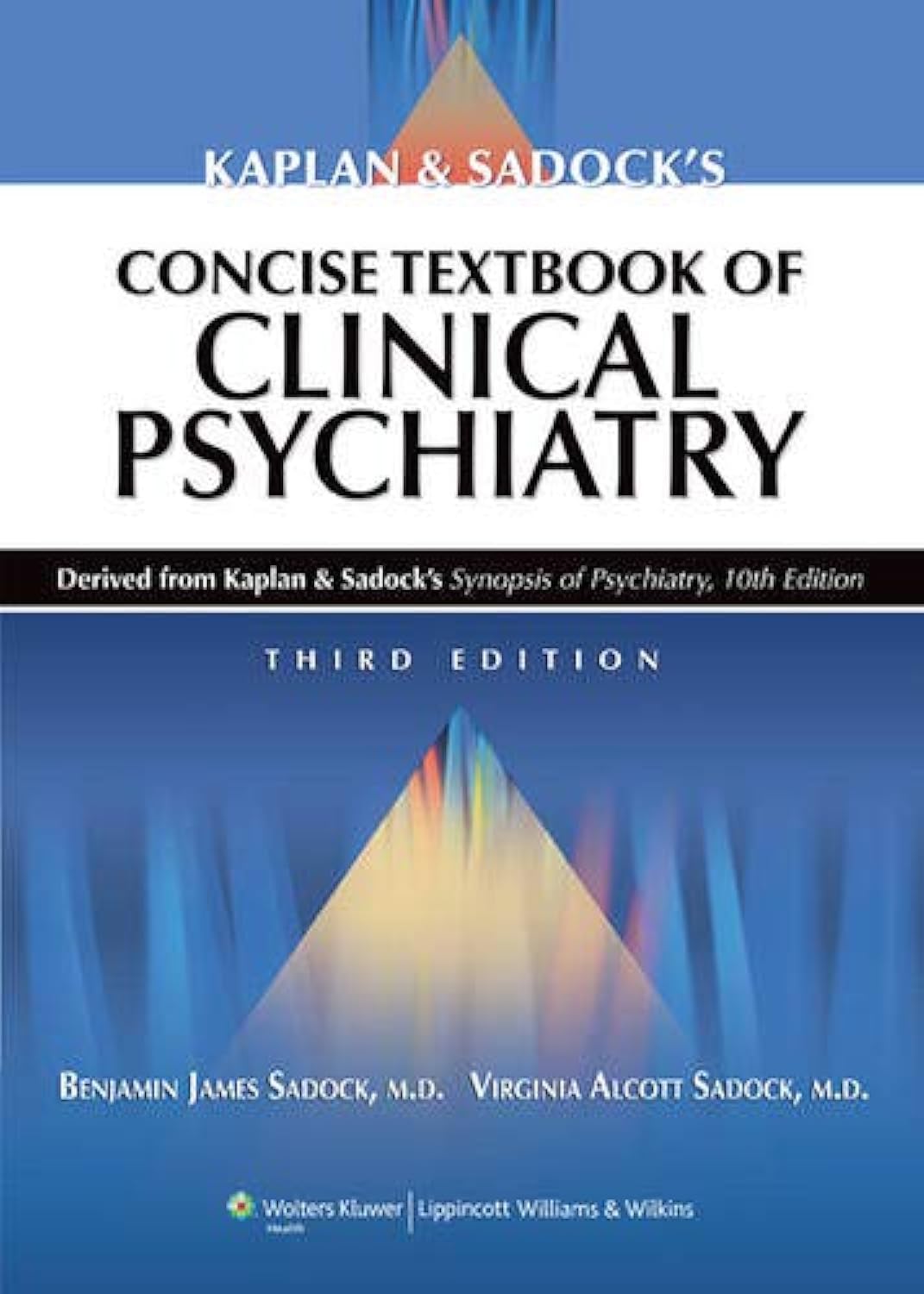 Kaplan And Sadock'S Concise Textbook Of Clinical Psychiatry, 3Rd Edition,New