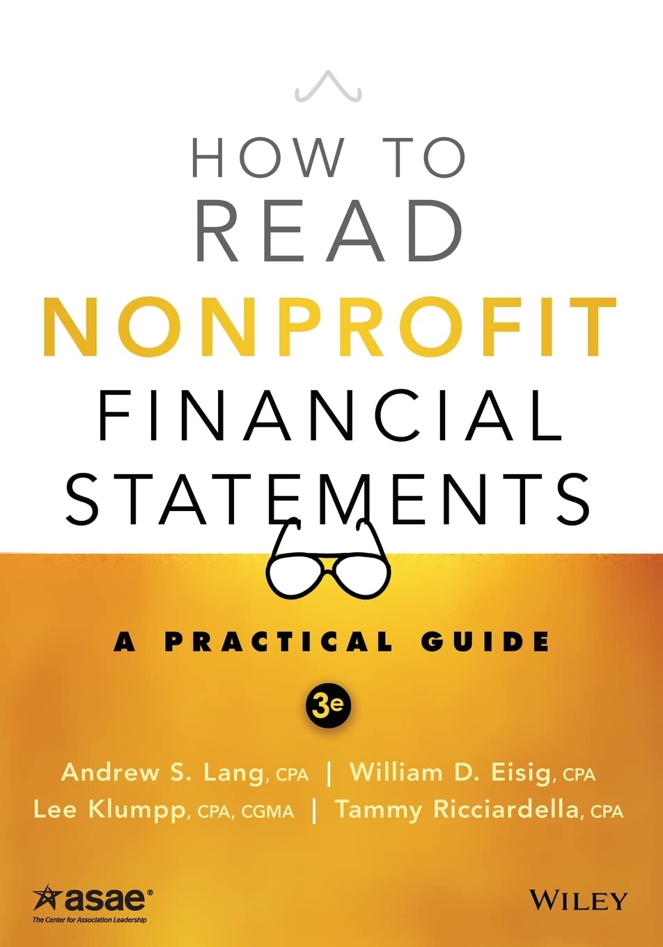 How to Read Nonprofit Financial Statements: A Practical Guide,Used