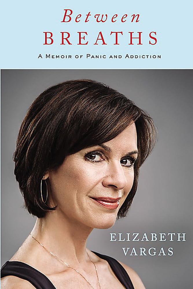 Between Breaths: A Memoir Of Panic And Addiction
