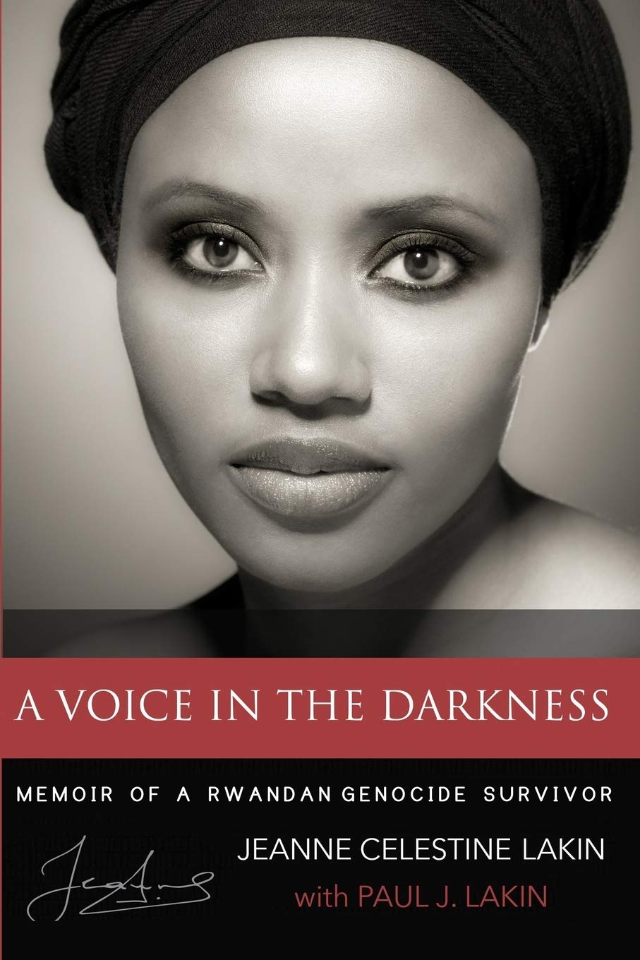 A Voice in the Darkness: Memoir of a Rwandan Genocide Survivor,Used