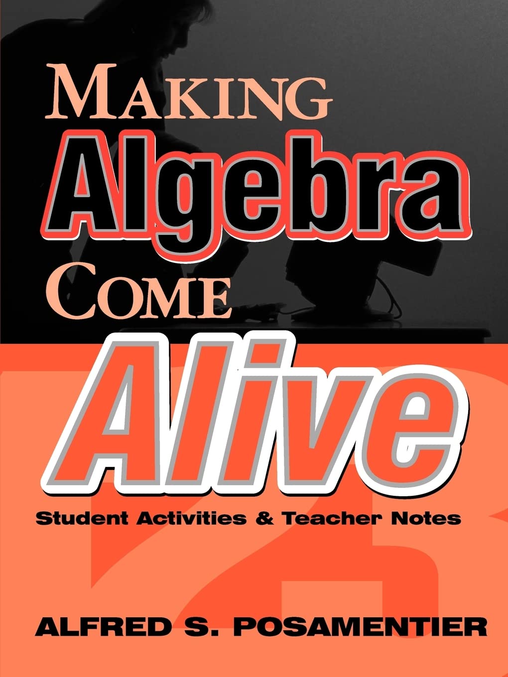 Making Algebra Come Alive: Student Activities and Teacher Notes (Math Assessment Series),Used