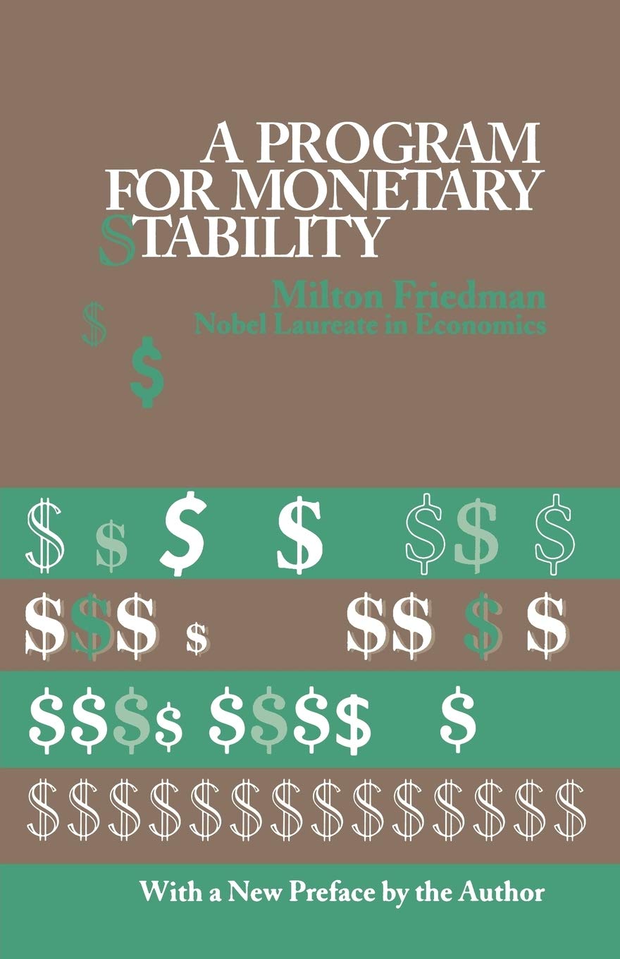 A Program For Monetary Stability,Used